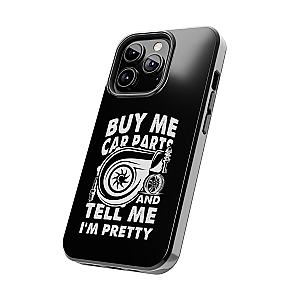 Buy Me Car Parts Phone Case | Funny Car Enthusiast Gift