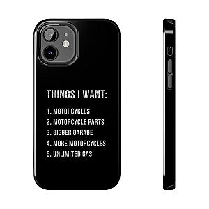 Things I Want: Motorcycles Phone Case | Biker Gift