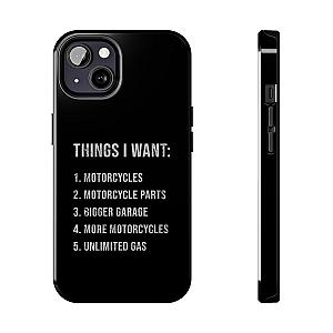 Things I Want: Motorcycles Phone Case | Biker Gift