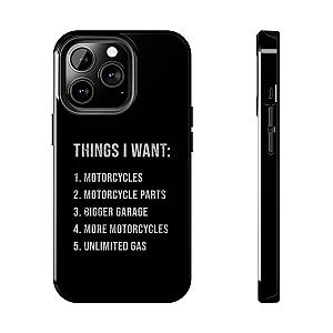 Things I Want: Motorcycles Phone Case | Biker Gift