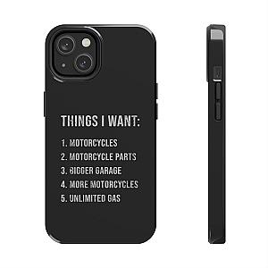 Things I Want: Motorcycles Phone Case | Biker Gift