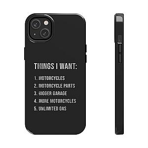 Things I Want: Motorcycles Phone Case | Biker Gift