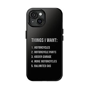 Things I Want: Motorcycles Phone Case | Biker Gift