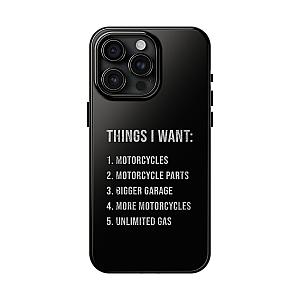 Things I Want: Motorcycles Phone Case | Biker Gift