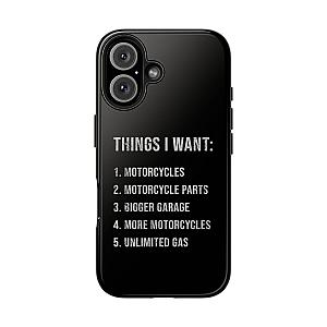 Things I Want: Motorcycles Phone Case | Biker Gift