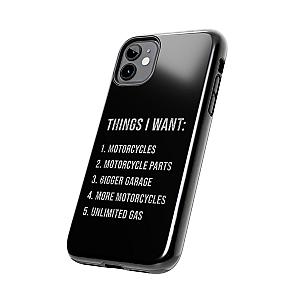 Things I Want: Motorcycles Phone Case | Biker Gift