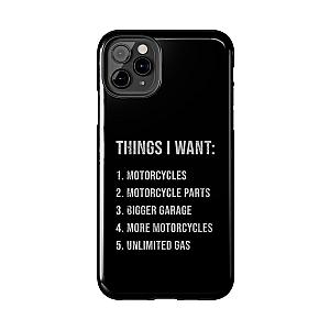 Things I Want: Motorcycles Phone Case | Biker Gift
