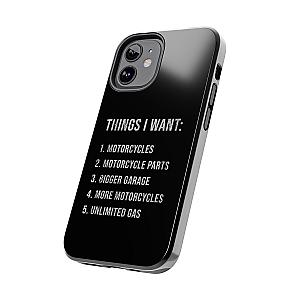 Things I Want: Motorcycles Phone Case | Biker Gift