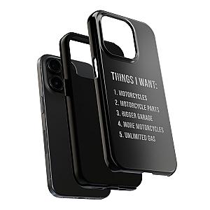 Things I Want: Motorcycles Phone Case | Biker Gift
