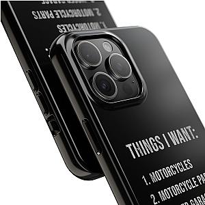 Things I Want: Motorcycles Phone Case | Biker Gift