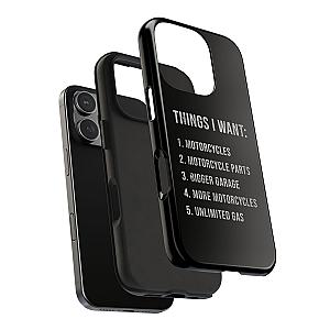 Things I Want: Motorcycles Phone Case | Biker Gift