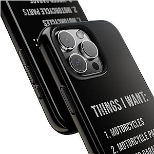 Things I Want: Motorcycles Phone Case | Biker Gift