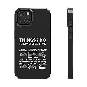 Things I Do in My Spare Time Motorcycle Phone Case | Biker Gift