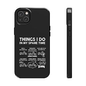 Things I Do in My Spare Time Motorcycle Phone Case | Biker Gift