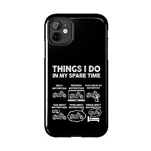 Things I Do in My Spare Time Motorcycle Phone Case | Biker Gift