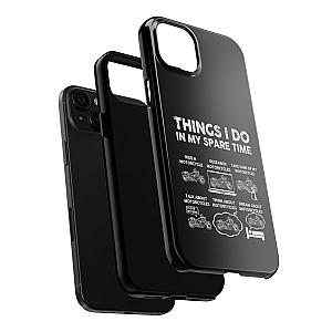 Things I Do in My Spare Time Motorcycle Phone Case | Biker Gift