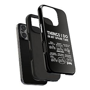 Things I Do in My Spare Time Motorcycle Phone Case | Biker Gift