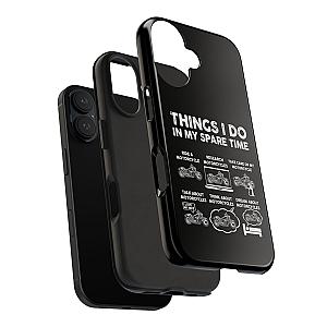 Things I Do in My Spare Time Motorcycle Phone Case | Biker Gift