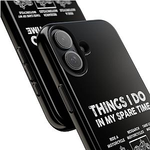 Things I Do in My Spare Time Motorcycle Phone Case | Biker Gift