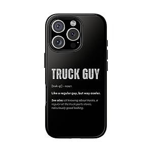 Truck Guy Definition Phone Case | Funny Trucker Gift