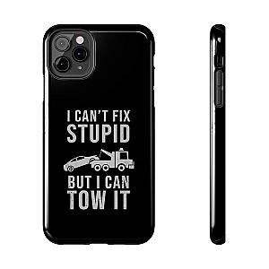 I Can't Fix Stupid But I Can Tow It Phone Case | Tow Truck Gift