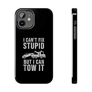 I Can't Fix Stupid But I Can Tow It Phone Case | Tow Truck Gift
