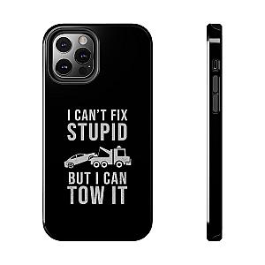 I Can't Fix Stupid But I Can Tow It Phone Case | Tow Truck Gift