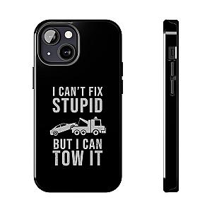 I Can't Fix Stupid But I Can Tow It Phone Case | Tow Truck Gift