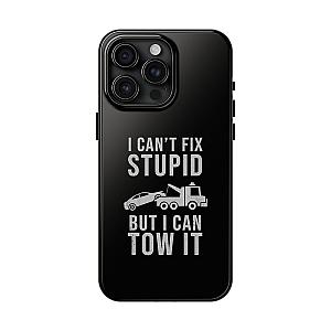 I Can't Fix Stupid But I Can Tow It Phone Case | Tow Truck Gift