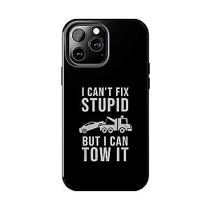 I Can't Fix Stupid But I Can Tow It Phone Case | Tow Truck Gift