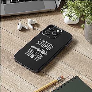 I Can't Fix Stupid But I Can Tow It Phone Case | Tow Truck Gift