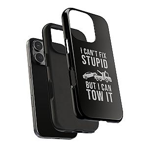 I Can't Fix Stupid But I Can Tow It Phone Case | Tow Truck Gift