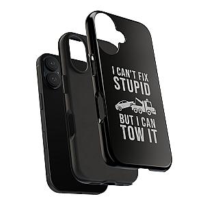 I Can't Fix Stupid But I Can Tow It Phone Case | Tow Truck Gift