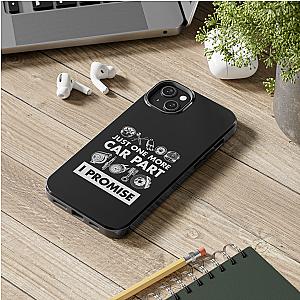 Just One More Car Part Phone Case | Funny Car Enthusiast Gift