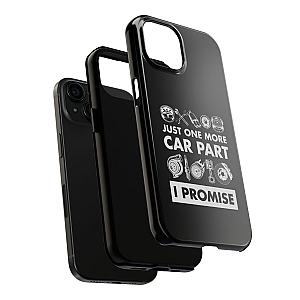Just One More Car Part Phone Case | Funny Car Enthusiast Gift