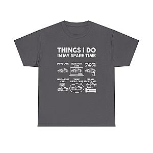 Things I Do in My Spare Time T-Shirt | Car Guy Gift