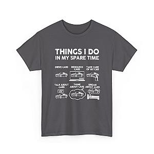 Things I Do in My Spare Time T-Shirt | Car Guy Gift