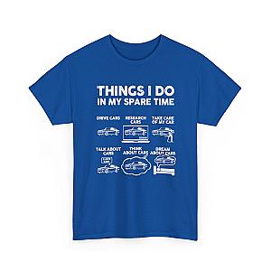 Things I Do in My Spare Time T-Shirt | Car Guy Gift