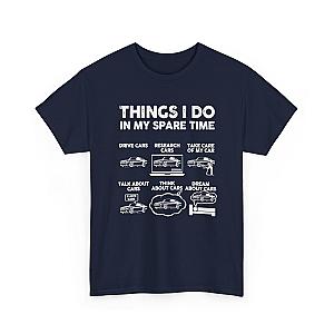 Things I Do in My Spare Time T-Shirt | Car Guy Gift