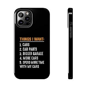 Things I Want: Cars Phone Case | Car Enthusiast Gift