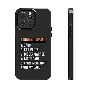 Things I Want: Cars Phone Case | Car Enthusiast Gift