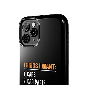 Things I Want: Cars Phone Case | Car Enthusiast Gift