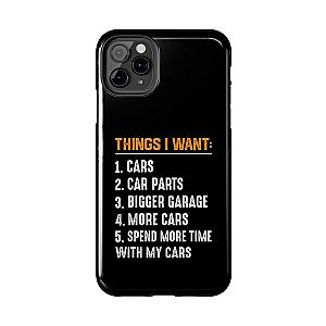 Things I Want: Cars Phone Case | Car Enthusiast Gift