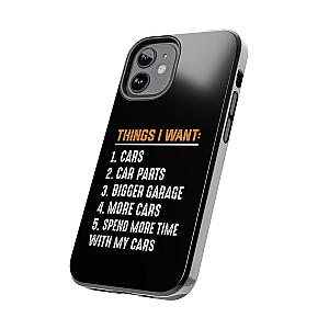 Things I Want: Cars Phone Case | Car Enthusiast Gift