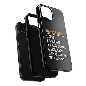 Things I Want: Cars Phone Case | Car Enthusiast Gift