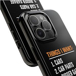 Things I Want: Cars Phone Case | Car Enthusiast Gift