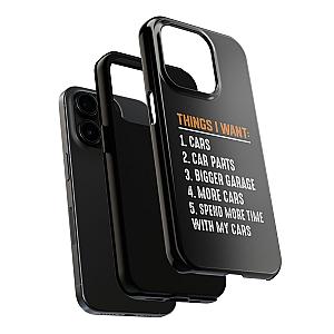 Things I Want: Cars Phone Case | Car Enthusiast Gift