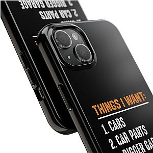 Things I Want: Cars Phone Case | Car Enthusiast Gift