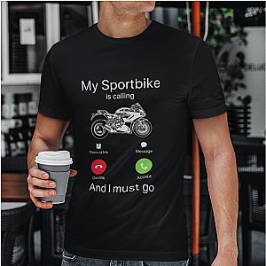 My Sportbike is Calling T-Shirt | Funny Sportbike Rider Gift