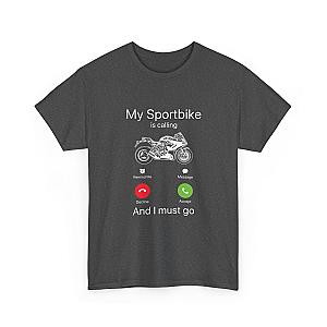 My Sportbike is Calling T-Shirt | Funny Sportbike Rider Gift